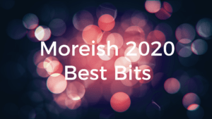 Moreish 2020 best bits title